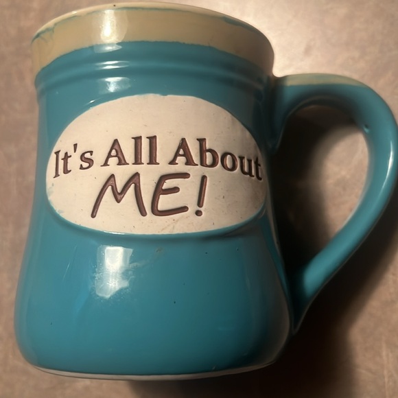 New & never used coffee mug- It’s All About Me! - Picture 4 of 4